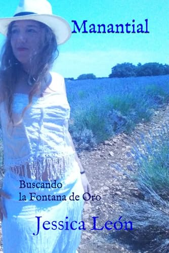 Manantial: Buscando la Fontana de Oro