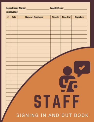 Staff Signing In And Out Book: Employee Sign in Book for Business, Workplace, Office, Security to Record up to 3000 Forms | A4 Large Employee Signing In And Out Book.