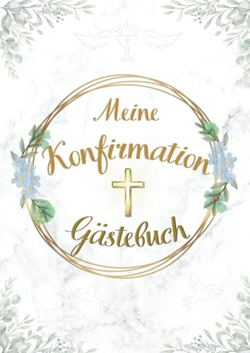 Konfirmation Gästebuch für Mädchen & Jungen: Erinnerungsbuch mit stilvollem Design & Symbolen für Konfirmanden