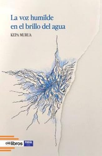 La voz humilde en el brillo del agua: 327
