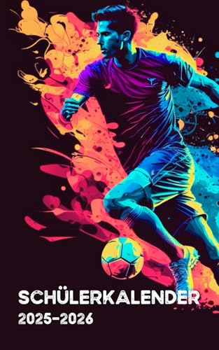 Schülerkalender 2025 / 2026: Fußball | Studienplaner für Schüler und Student | Schulplaner - Terminplaner - Organizer für Schule