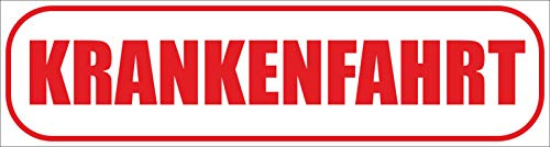 INDIGOS UG - Magnetschild Auto Krankenfahrt - Magnetfolie für´s Auto LKW oder alle andere magnetischen Flächen 30x8 cm mit Rahmen - Rot - reflektierend