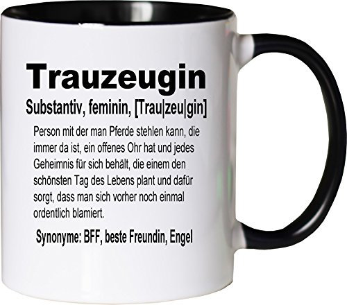 Mister Merchandise Kaffeebecher Tasse Trauzeugin Definition Hochzeit Frau Maid Bride Geschenk Dankeschön Teetasse Becher Weiß-Schwarz