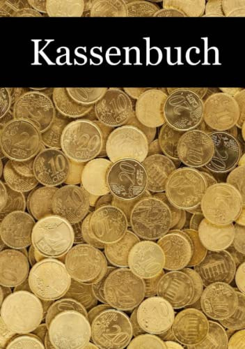 Kassenbuch: Finanzbuch für Vereine, Selbstständige, Gastronomen und als Haushaltsbuch, DIN A5, 100 Seiten