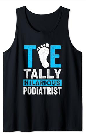 Toe-Tally Lustiger Podologe Fußpflege Fußpfleger Fußpfleger Tank Top