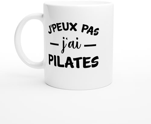 PassionCadeau Mug J’Peux Pas J’ai Pilates – Tasse Cadeau Fan de Pilates – Idée Cadeau Sport Bien-Être – Mug Original Yoga