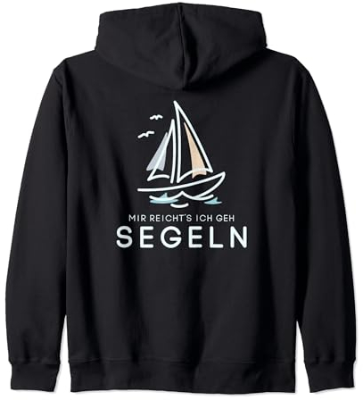 Mir reichts ich geh segeln Lustiger Spruch Segler Outfit Kapuzenjacke