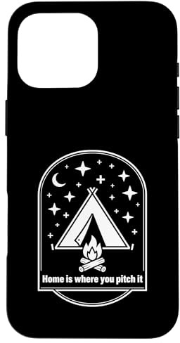 Design Graphique Home is Where You Pitch It Camping Night Coque pour iPhone 16 Pro Max
