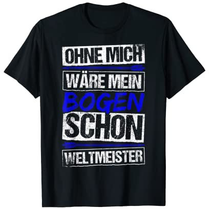 Bogenschütze Bogenschießen Bogensport Geschenk T-Shirt