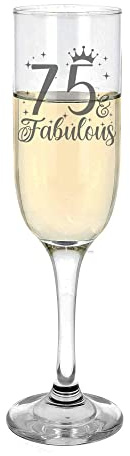 Always Looking Good 75th Birthday Gifts for Women 75 & Fabulous Engraved Champagne Flutes Present for 75 Year Old Ladies Champagne Glasses Laser Engraved Age Champagne Flute Glass