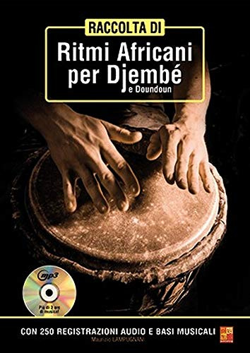 Raccolta di ritmi africani per djembé e doundoun. Enthält CD