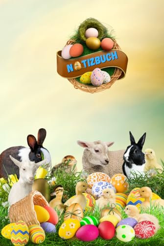 Notizbuch Ostern Osterhase Zeichenbuch Ostereier Skizzenbuch Hasen Osterfeuer Fotoalbum Osternest Dekoration Geschenkbuch Osterbräuche Kücken ... Osterlamm Tagebuch Ostersonntag A10A
