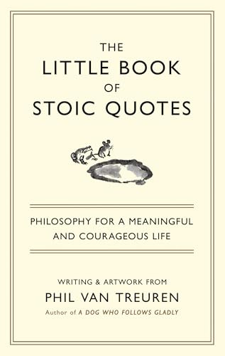 Il piccolo libro delle citazioni stoiche: filosofia per una vita significativa e coraggiosa