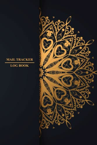 Mail Tracker Log Book: Easy Way To keep a Record of Daily Incoming And Outgoing Mail. Daily Mail Tracker Logbook Incoming & Outgoing Mails