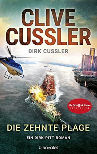 Die zehnte Plage: Ein Dirk-Pitt-Roman (Die Dirk-Pitt-Abenteuer 25)