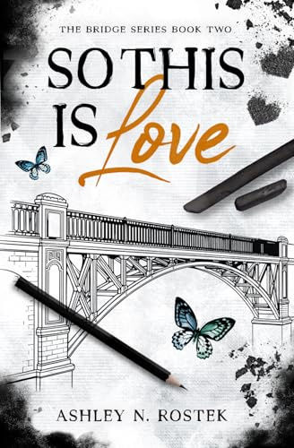 So This Is Love (The Bridge Series)