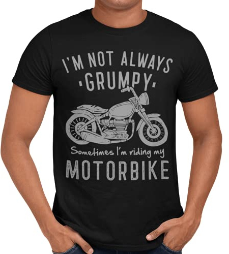 Getting Shirty I'm Not Always Grumpy Sometimes I'm Riding My Motorbike T-Shirt (UK, Alpha, 3XL, Regular, Regular, Black)