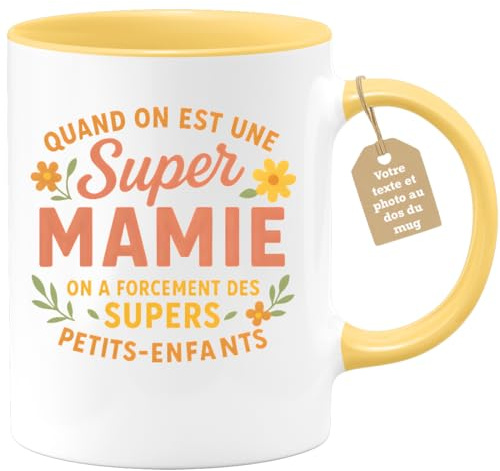 quotedazur Café-Croissant - Mug Mamie Personnalisé Fête Des Grand-Mères - Quand On Est Une Super Mamie, A Forcément Des Supers Petits-Enfants - Cadeau Mémé Nanou - Jaune/Céramique
