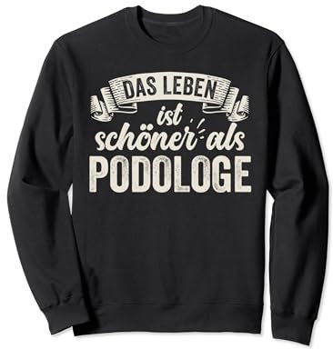 Podologe Fußpflege Nagelpflege Fußgesundheit Sweatshirt