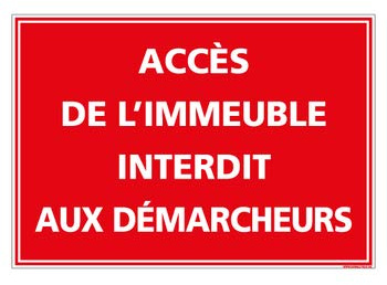 Panneau Accès De l'Immeuble Interdit aux Démarcheurs - Protection anti-UV - Dimensions 150x210 mm - Plastique rigide PVC 1,5 mm