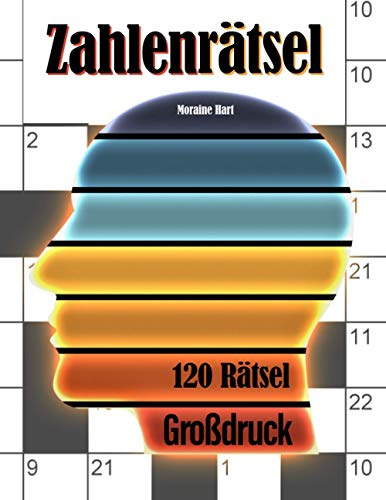 Zahlenrätsel: Großdruck Rätselbuch mit 120 Rätsel Für Erwachsene