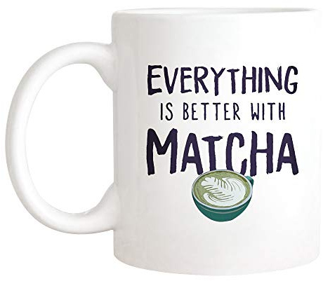 Taza De Té Matcha Tea Lover Tea Lover Everything Is Better Taza De Café Premium Taza Personalizada Clásico Taza De Cerámica Para Cumpleaños Ideal Como Regalo Oficina 330ML