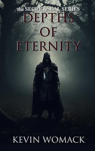 Depths of Eternity: The Secret Seal Series: 1