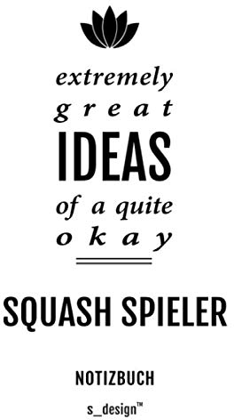 Notizbuch für Squash Spieler: Originelle Geschenk-Idee [120 Seiten gepunktet Punkte-Raster blanko Papier]