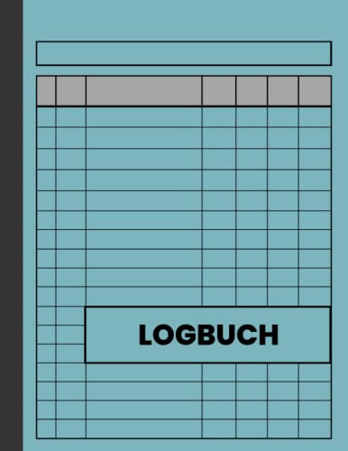 Logbuch: Mehrzweckbuch mit 7 Spalten zur Erfassung von täglichen Aktivitäten, Zeit, Inventar und Ausrüstung, Einnahmen und Ausgaben, Kilometern, Aufträgen, Spenden, Soll und Haben oder Besuchern