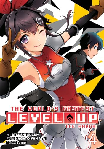 The World's Fastest Level Up (Manga) Vol. 4 (The World's Fastest Level Up (Manga) Vol. 1)