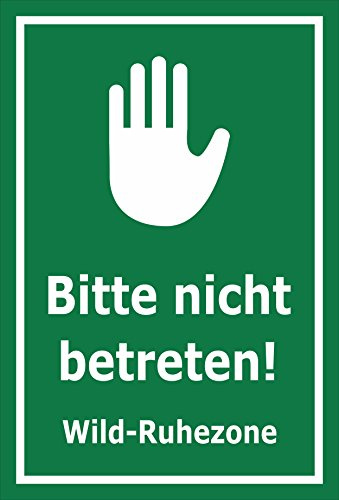 Melis-Folienwerkstatt Schild Wild-Ruhezone - Bitte Nicht betreten – 30x20 cm – 3mm Aluverbund – mehrere Größen/Materialien