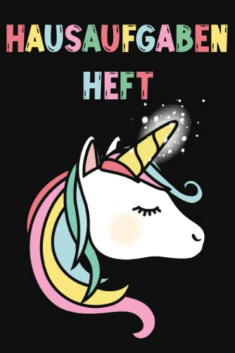 Hausaufgabenheft Grundschule Mädchen Einhorn Hausaufgabenplaner mit Datum für Grundschüler: A5 Format | 106 Seiten mit Wochentagen zum eintragen