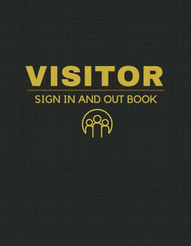 Visitor Sign In and Out Book: Large A4 Simple Guest Register for Recording Site Activity in the Business Workplace | Great for Front Desk Security Contact Tracing Schools Doctors Gyms Hospitals & More