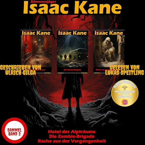Dämonenjäger Isaac Kane: Sammelband 2: Die Bände vier bis sechs in einem Buch (Dämonenjäger Isaac Kane Sammelband)