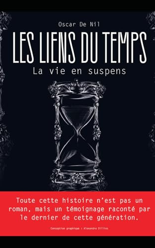 Les Liens du Temps: La vie en suspens