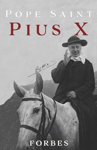 Pope Saint Pius X (Annotated)