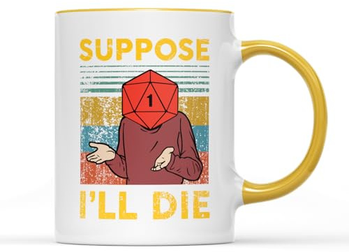 Willow Gifts Guess I'll Die - Dungeons & Dragons D&D Fantasy Gift Mug | Birthday or Christmas Gift 11oz Ceramic Tea Coffee Cup
