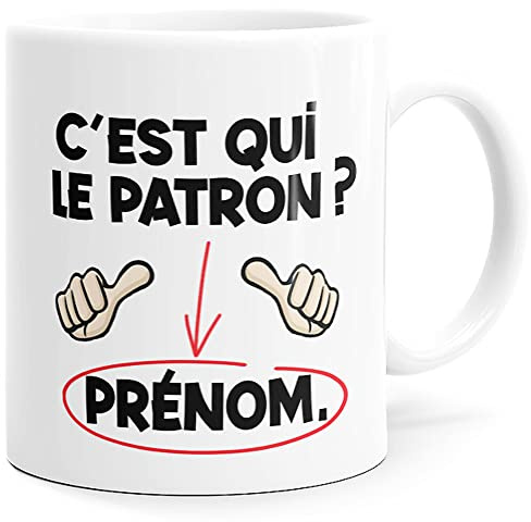 Mug Humour Personnalisable Prénom C’est Qui le Patron Tasse Message Texte drôle Personnalisé. Idée Cadeau Original pour Ami Couple Amoureux Collègue Frère Mari Homme Copain Anniversaire Noël Fête.