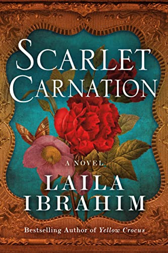 Scarlet Carnation: A Novel (Yellow Crocus Book 4)