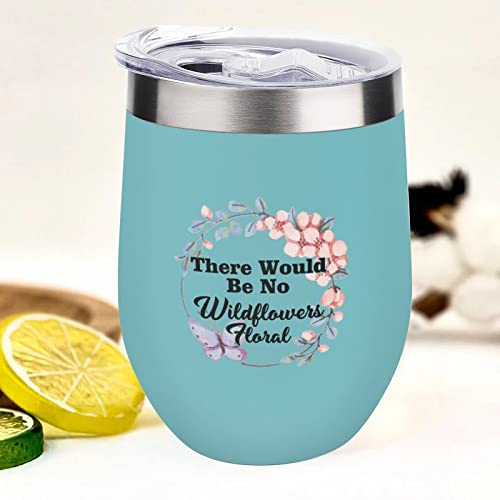 Gobelet à vin en acier inoxydable avec couvercle, motif floral « There Will Be No Wildflowers » - Tasse à café avec couvercle, 355 ml