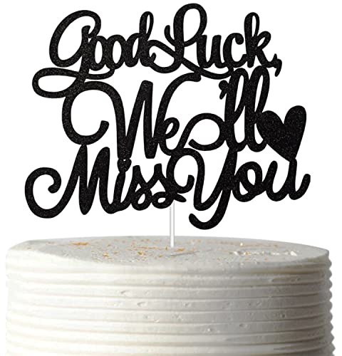 Good Luck We'll Miss You Cake Topper - Congrats Grad 2022 Cake Topper - Happy Retirement, 2022 Graduation Retirement Party Decorations Supplies Glitter Black