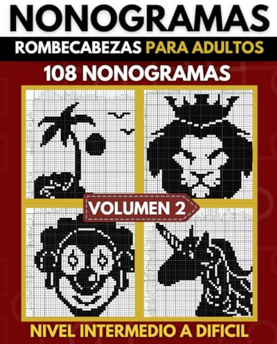 Nonogramas: Nonogramas Dificil, Libro de Rompecabezas Para Adultos, Griddlers, Hanjie ( Nonogramas en Español ) Volumen 02