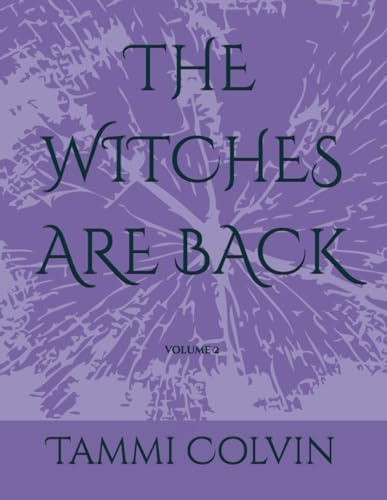 THE WITCHES ARE BACK: STILL DANCING